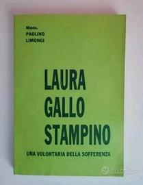 Laura Gallo Stampino una volontaria della sofferen