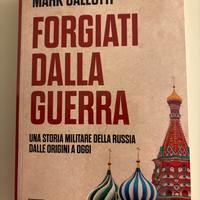 Forgiati dalla guerra Mark Galeotti