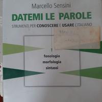 "Dammi" le parole