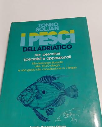 libro: "I pesci dell'Adriatico"  Mondadori 