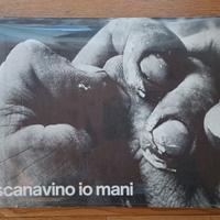 SCANAVINO IO MANI (Jouffroy, Crispolti) 1971