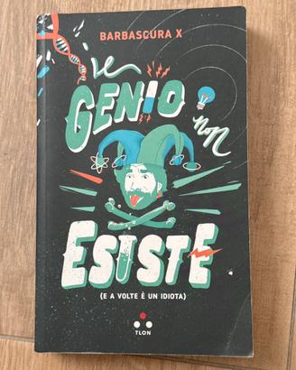 Il genio non esiste - Barbascura