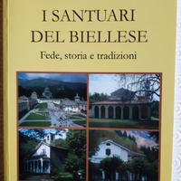 I Santuari del Biellese di Giulio Pavignano - 2009