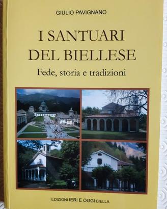 I Santuari del Biellese di Giulio Pavignano - 2009