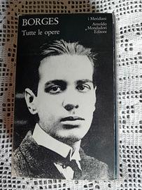 Jorge Luis Borges - Tutte le opere. Vol. 1. Mondad