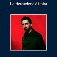 libro  "la ricreazione è finita"   di D. Ferrari