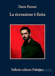 libro  "la ricreazione è finita"   di D. Ferrari