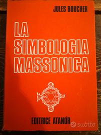 La Simbologia Massonica - Jules Boucher