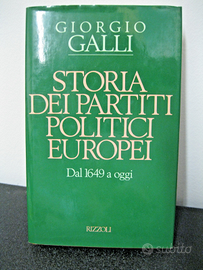 Libro STORIA DEI PARTITI POLITICI EUROPEI G. Galli