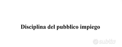 DISPENSA DISCIPLINA DEL PUBBLICO IMPIEGO