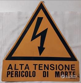 VECCHIO CARTELLO PERICOLO "ALTA TENSIONE "