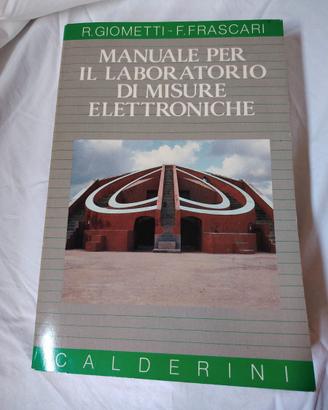 Manuale per il laboratorio di misure elettroniche