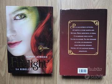 Firelight - La ribelle di Jordan Sophie