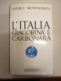Indro Montanelli -L'italia Giacobina e Carbonara 