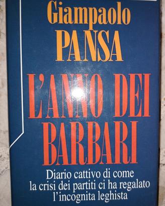 Gianpaolo Pansa L'anno dei Barbari