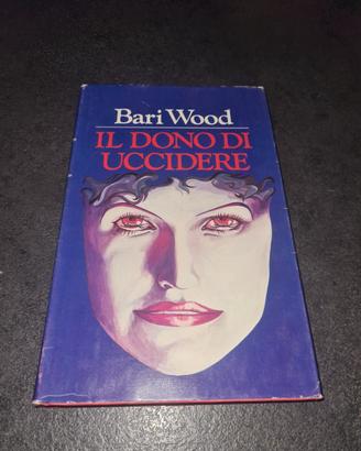 Bari Wood il dono di uccidere club degli editori