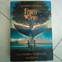 Libro Fairy Oak La Storia perduta 