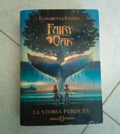 Libro Fairy Oak La Storia perduta 