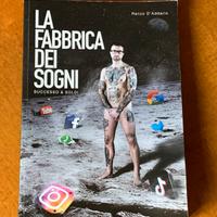 Libro "La fabbrica dei sogni" - Renzo D'Addario