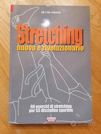 Stretching nuovo e rivoluzionario