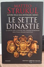 Matteo Strukul-LE SETTE DINASTIE Ed.Newton Compton