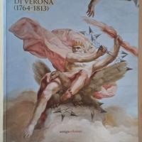 I pittori dell'accademia di Verona (1764-1813)