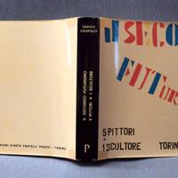 IL SECONDO FUTURISMO Enrico Crispolti