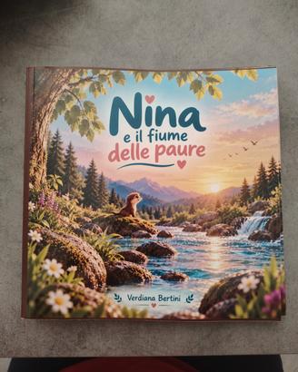 nina e il fiume della paura - libro illustrato 