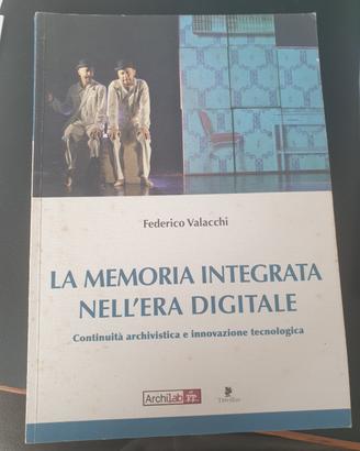 la memoria integrata nell'era digitale