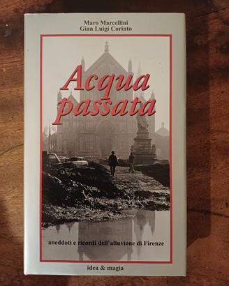 Acqua passata. 
