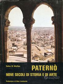 PATERNÒ , NOVE SECOLI DI STORIA E DI ARTE