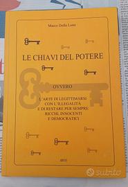 LE CHIAVI DEL POTERE... Saggistica Rara, I Ediz.