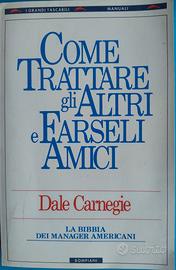 Come trattare gli altri e farse amici