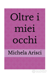 Oltre i miei occhi
