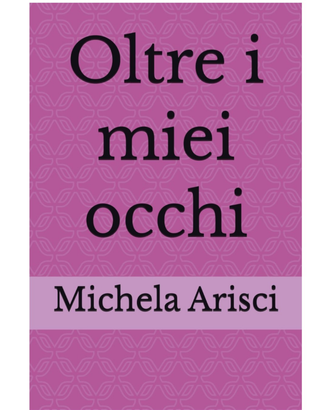 Oltre i miei occhi