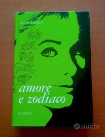 Libro "Amore e zodiaco" di Lucia Alberti