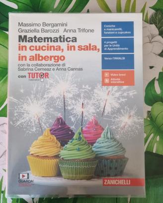 Matematica, in cucina, in sala, in albergo
