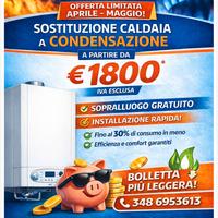 Caldaia vecchia?Risparmia subito