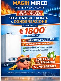 Caldaia vecchia?Risparmia subito