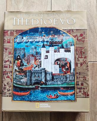 Il mondo segreto del Medioevo libro illustrato