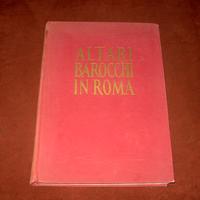 Altari barocchi - E. Lavagnino - Banco Roma - 1959