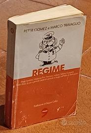 REGIME, Peter Gomez e Marco Travaglio