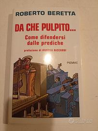 Da che pulpito...Come difendersi dalle prediche