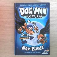 "Dog Man e Cat Kid" di Dav Pilkey