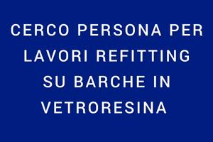 LAVORI REFITTING BARCA VETRORESINA IN PUGLIA
