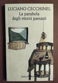 “La parabola degli eterni paesani”  di Luciano Cec