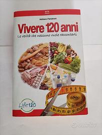 Vivere 120 anni
