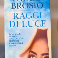 Raggi di Luce - Paolo Brosio