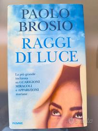 Raggi di Luce - Paolo Brosio