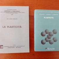 N. 2 volumi sulla PLASTICITA' (nuovi e rari)